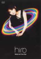 hiro／Naked and True Clips [DVD]