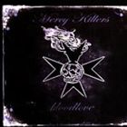 楽天ぐるぐる王国FS 楽天市場店輸入盤 MERCY KILLERS / BLOODLOVE [CD]