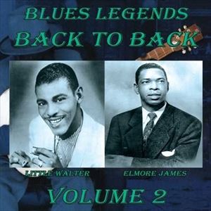 輸入盤 ELMORE JAMES ／ LITTLE WALTER / BLUES LEGENDS BACK TO BACK VOL. 2 [CD]
