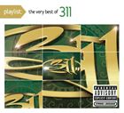 輸入盤 311 / PLAYLIST ： THE VERY BEST OF [CD]
