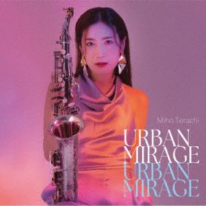 �������� / URBAN MIRAGE�ʲ��� [CD]