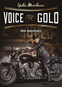 森川之雄 生誕60年記念 ーVOICE OF GOLDー [DVD]