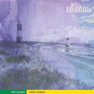 FILA BRAZILLIA / Old Codes New Chaos（直輸入盤） [CD]