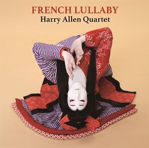 Rakuten - ハリー・アレン・カルテット / フレンチ・ララバイ [CD]