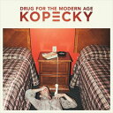 A KOPECKY / DRUG FOR THE MODERN AGE [CD]