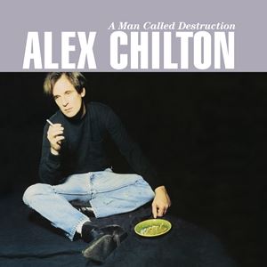 輸入盤 ALEX CHILTON / MAN CALLED DESTRUCTION （EXPANDED） [CD]