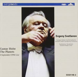 Composer: A Line - エフゲニ・スヴェトラーノフ／スウェーデン放送交響楽団／スウェーデン放送合唱団 / ホルスト：組曲 惑星 [CD]