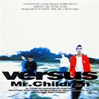 Mr.Children / Versus [CD]