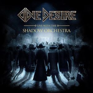 輸入盤 ONE DESIRE / LIVE WITH THE SHADOW ORCHESTRA [CD＋DVD]