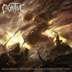 輸入盤 COGNITIVE / MALEVOLENT THOUGHTS OF A HASTENED EXTINCTION [CD]