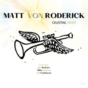 輸入盤 MATT VON RODERICK / CELESTIAL HEART 