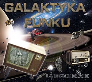ギャラクティカ・ファンク / レイドバック・ブラック [CD]
