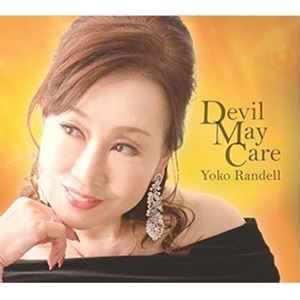 ランデル洋子（vo） / Devil May Care CD