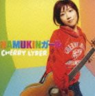 CHERRY LYDER / NAMUKIN ガール [CD]