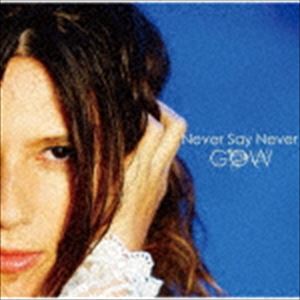 GOW / Never say Never [CD]