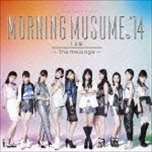 モーニング娘。’14 / 14章〜The message〜（通常盤） [CD]