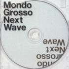 MONDO GROSSO / Next Wave [CD]