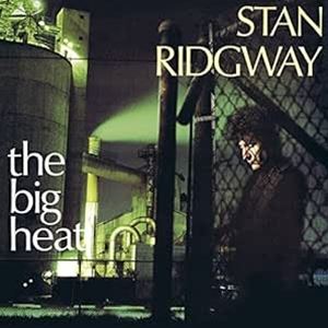 輸入盤 STAN RIDGWAY / BIG HEAT ＋ 6 [CD]