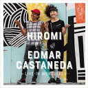 輸入盤 HIROMI ＆ EDMAR CASTANEDA / LIVE IN MONTREAL [2LP]