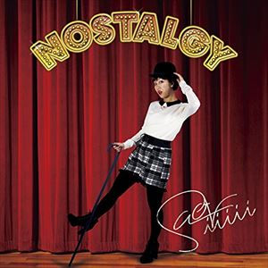 Saoriiiii / NOSTALGY 