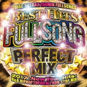 (����˥Х�) BEST HITS FULLSONG PERFECT MIX 2017 -New Year Hits- [CD]