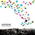 MASTERLINK / Muziiic Store [CD]