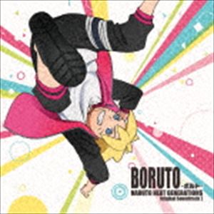 타카나시 야스지/칼날-yaiba-(음악) / BORUTO -볼트- NARUTO NEXT GENERATIONS 오리지날 사운드트랙 I [CD]