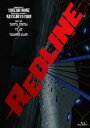 REDLINE コレクターズ・エディション [Blu-ray]