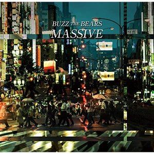 BUZZ THE BEARS / MASSIVE [CD]