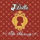 ジェイディラ ザ シャイニング詳しい納期他、ご注文時はお支払・送料・返品のページをご確認ください発売日2011/1/26J.ディラ / ザ・シャイニングザ シャイニング ジャンル 洋楽ラップ/ヒップホップ 関連キーワード J.ディラBBE、!K7輸入盤国内仕様※こちらの商品はインディーズ盤のため、在庫確認にお時間を頂く場合がございます。封入特典歌詞対訳付 種別 CD JAN 4526180040385 組枚数 1 製作年 2011 販売元 ウルトラ・ヴァイヴ登録日2011/01/19