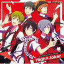High × Joker / THE IDOLM＠STER SideM NEW STAGE EPISODE 08 High×Joker CD