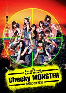 Cheeky Parade LIVE 2015「Cheeky MONSTER～腹筋大博覧會～」 [DVD]