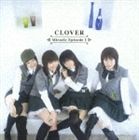 クローバー / Miracle Episode 1 [CD](2)