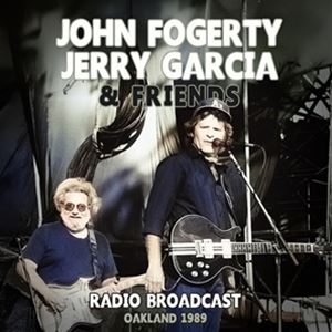 ͢���� JOHN FOGERTY / RADIO BROADCAST OAKLAND 1989 [CD]