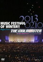 THE IDOLM＠STER MUSIC FESTIV＠L OF WINTER!! Night Time【DVD2枚組】 [DVD]