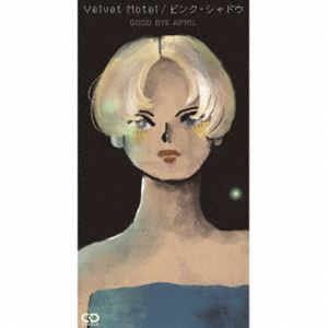 GOOD BYE APRIL / Velvet Motel／ピンク・シャドウ [CD]