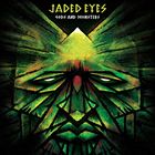 Jaded Eyes / Gods And Monsters [CD]