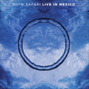 ムーン・サファリ / ライヴ・イン・メキシコ（来日記念盤） [CD]