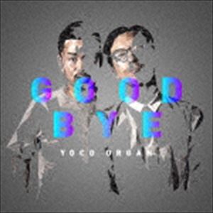 YOCO ORGAN / GOOD BYE [CD]