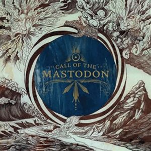 輸入盤 MASTODON / CALL OF THE MASTODON （COLORED VINYL） [LP]