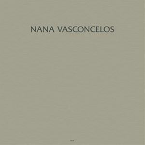 輸入盤 NANA VASONCELOS / SAUDADES 