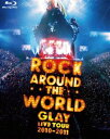 GLAY ROCK AROUND THE WORLD 2010-2011 LIVE IN SAITAMA SUPER ARENA -SPECIAL EDITION- Blu-ray