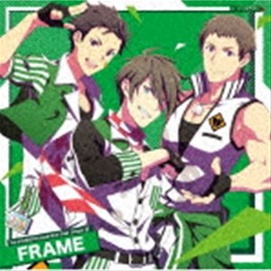 FRAME / THE IDOLM＠STER SideM NEW STAGE EPISODE 11 FRAME [CD]