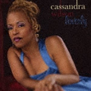 カサンドラ・ウィルソン（vo） / ラヴァリー ～ 恋人のように（SHM-CD） [CD]