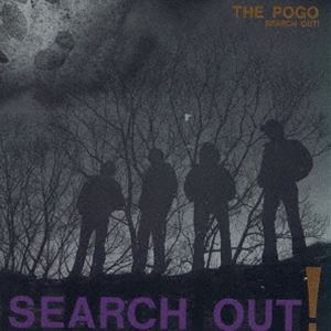 THE POGO / SEARCH OUT ! [CD]