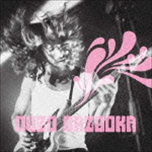 ウーゾ・バズーカ / OUZO BAZOOKA [CD]