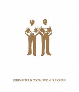 KIRINJI TOUR 2003／LIVE at BUDOKAN [Blu-ray]