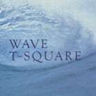 T-SQUARE / WAVE [CD]