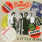 輸入盤 BANNED / LITTLE GIRL [CD]