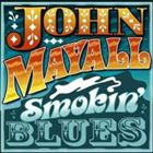 輸入盤 JOHN MAYALL / SMOKIN BLUES [CD]
